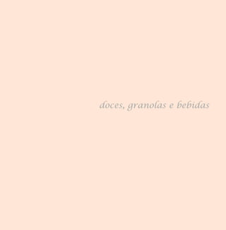 doces, granolas e bebidas
 