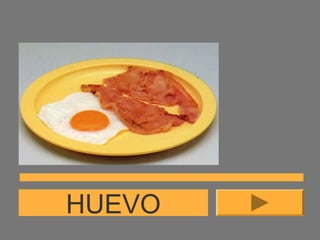HUEVO