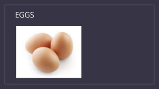 EGGS
 