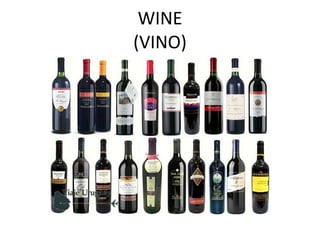 WINE (VINO)
