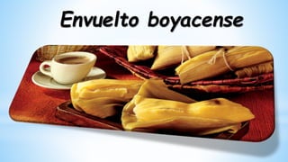 Envuelto boyacense
 