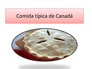 Comida típica de Canadá
 