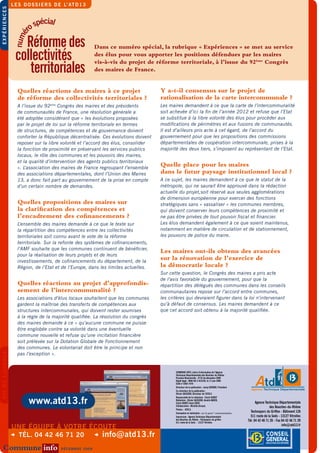 expériences                L e s d o s s i e r s d e L’ at d 1 3


                                      pécial
                                r   os
                            numé


                               Réforme des
                             collectivités
                                territoriales
v i e d e L’ a g e n c e




                                   www.atd13.fr
 