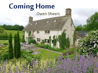 Coming Home
Owen Sheers
 