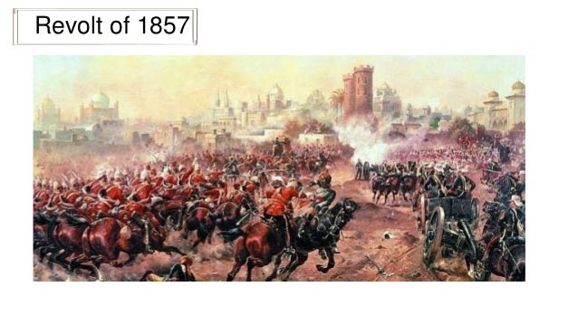 Revolt of 1857
 