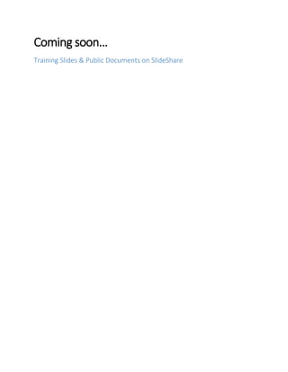 Coming soon…
Training ݺߣs & Public Documents on ݺߣShare
 