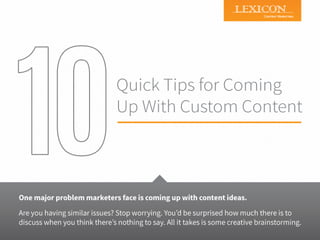 10 Tips for Coming Up With Custom Content