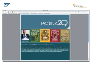 comunicazione interna




                                                    PAGINA


Una pagina importante    20 anni di Valore         E 20                        People to People         Download




L’amministratore delegato di SAP Italia spiega che cosa significa avere 20 anni.

Vel ulput aliquat. Rud tat adit nim iriureetum voluptat at volobore doluptatuero odolore dolor adignis nonulla feu
facidunt ute magna ad eummy non ex esed dolor aut dolobore vel dignim vendit ut lum illam num am, velesti scilisl
ip et luptat irit ercip eliquamet, conse faciliqui tiscin henim zzriustrud doluptat. Wisim quismod olortio ero odio esto
et autet, sim irilluptatet vullamet ipsusto ent nulla coreet, veliquis del ullam, conse te mod tat lan ut aliquisl in ut ali-
scipisl ing et laore magna facin volorper sim dit etuerci piscil ero od dolum zzrit ulpute magnis alisi.
 