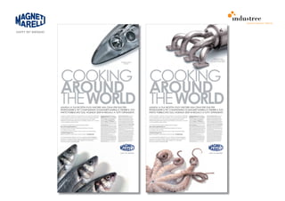 comunicazione interna


HAPPY 90 th BIRTHDAY




                                                                                                                                                                                                                                                                                                                                                                                                                                                            Collettore di scarico
                                                                                                                                                                                                                                                                                                                                                                                                                                                         con catalizzatore integrato
                                                                                                                                                                                                        Proiettore anteriore                                                                                                                                                                                                                            per motore 4 cilindri 1.800 cc
                                                                                                                                                                                                             Fiat Bravo




                       MANDA LA TUA RICETTA! PUOI VINCERE UNA CENA PER DUE PER                                                                                                                                                                                      MANDA LA TUA RICETTA! PUOI VINCERE UNA CENA PER DUE PER
                       FESTEGGIARE IL 90° COMPLEANNO DI MAGNETI MARELLI E VEDERE IL TUO                                                                                                                                                                             FESTEGGIARE IL 90° COMPLEANNO DI MAGNETI MARELLI E VEDERE IL TUO
                       PIATTO PUBBLICATO SULL’AGENDA 2009 IN REGALO A TUTTI I DIPENDENTI.                                                                                                                                                                           PIATTO PUBBLICATO SULL’AGENDA 2009 IN REGALO A TUTTI I DIPENDENTI.
                       Compila la cartolina, mettila in una busta insieme a una ricetta che reinterpreti      REGOLAMENTO CONCORSO “Cooking Around the World”
                                                                                                              TIPOLOGIA DELLA MANIFESTAZIONE: concorso interno aziendale.
                                                                                                                                                                                          MODALITÀ DI VALUTAZIONE E SELEZIONE: una giuria di esperti
                                                                                                                                                                                          composta da Sergio Barzetti, chef di fama internazionale,
                                                                                                                                                                                                                                                                    Compila la cartolina, mettila in una busta insieme a una ricetta che reinterpreti      REGOLAMENTO CONCORSO “Cooking Around the World”
                                                                                                                                                                                                                                                                                                                                                           TIPOLOGIA DELLA MANIFESTAZIONE: concorso interno aziendale.
                                                                                                                                                                                                                                                                                                                                                                                                                                       MODALITÀ DI VALUTAZIONE E SELEZIONE: una giuria di esperti
                                                                                                                                                                                                                                                                                                                                                                                                                                       composta da Sergio Barzetti, chef di fama internazionale,
                                                                                                              DENOMINAZIONE: “Cooking Around the World”. PROMOTORE:                       docente e consulente gastronomico, autore di diverse                                                                                                             DENOMINAZIONE: “Cooking Around the World”. PROMOTORE:                       docente e consulente gastronomico, autore di diverse
                       in modo originale un piatto del tuo territorio, unisci la foto del piatto preparato    Magneti Marelli Holding S.p.A. anche in nome e per conto                    pubblicazioni, e un pool di creativi selezionerà i 12 piatti              in modo originale un piatto del tuo territorio, unisci la foto del piatto preparato    Magneti Marelli Holding S.p.A. anche in nome e per conto                    pubblicazioni, e un pool di creativi selezionerà i 12 piatti
                                                                                                              delle società controllate e/o collegate (di seguito, per brevità            migliori secondo i criteri di: nome del piatto, accostamento                                                                                                     delle società controllate e/o collegate (di seguito, per brevità            migliori secondo i criteri di: nome del piatto, accostamento
                       e imbucala nel totem con l’urna che trovi presso gli spazi comuni degli                “Magneti Marelli”). AREA: interna aziendale. DURATA: da                     degli ingredienti, modalità di presentazione. Procederà inoltre           e imbucala nel totem con l’urna che trovi presso gli spazi comuni degli                “Magneti Marelli”). AREA: interna aziendale. DURATA: da                     degli ingredienti, modalità di presentazione. Procederà inoltre
                                                                                                              luglio 2008 al 15 settembre 2008. Assegnazione del premio                   alla selezione di altre 53 ricette e foto ritenute interessanti.                                                                                                 luglio 2008 al 15 settembre 2008. Assegnazione del premio                   alla selezione di altre 53 ricette e foto ritenute interessanti.
                       stabilimenti Magneti Marelli. Oppure invia il materiale - ricetta e foto - via email                                      DESTINATARI: dipendenti                                                                                            stabilimenti Magneti Marelli. Oppure invia il materiale - ricetta e foto - via email                                      DESTINATARI: dipendenti
                                                                                                              Magneti Marelli. TERRITORIO: mondo. REGOLAMENTO: concorso                   pubblicate sull’agenda-ricettario Magneti Marelli 2009 in regalo                                                                                                 Magneti Marelli. TERRITORIO: mondo. REGOLAMENTO: concorso                   pubblicate sull’agenda-ricettario Magneti Marelli 2009 in regalo
                       o via fax, seguendo queste istruzioni:                                                 denominato “Cooking Around the World” riservato a tutti i
                                                                                                              dipendenti di Magneti Marelli nel mondo, reso noto tramite una
                                                                                                                                                                                          a tutti i dipendenti. GIURIA: la giuria composta come sopra
                                                                                                                                                                                          indicato avrà il compito di selezionare le 12 ricette premiate
                                                                                                                                                                                                                                                                    o via fax, seguendo queste istruzioni:                                                 denominato “Cooking Around the World” riservato a tutti i
                                                                                                                                                                                                                                                                                                                                                           dipendenti di Magneti Marelli nel mondo, reso noto tramite una
                                                                                                                                                                                                                                                                                                                                                                                                                                       a tutti i dipendenti. GIURIA: la giuria composta come sopra
                                                                                                                                                                                                                                                                                                                                                                                                                                       indicato avrà il compito di selezionare le 12 ricette premiate
                                                                                                              campagna interna aziendale su supporti selezionati - locandine,             e le 53 selezionate entro il 30 settembre 2008. Magneti Marelli                                                                                                  campagna interna aziendale su supporti selezionati - locandine,             e le 53 selezionate entro il 30 settembre 2008. Magneti Marelli
                                                                                                              cartoline, totem informativi - e sul portale intranet, all’indirizzo        garantisce il regolare svolgimento del concorso, delle operazioni                                                                                                cartoline, totem informativi - e sul portale intranet, all’indirizzo        garantisce il regolare svolgimento del concorso, delle operazioni
                                                                                                              http://portal.magnetimarelli.com                                            di scrutinio e dell’assegnazione dei premi. PREMI - Assegnazione                                                                                                 http://portal.magnetimarelli.com                                            di scrutinio e dell’assegnazione dei premi. PREMI - Assegnazione
                       1) connettiti al portale intranet Magneti Marelli all’indirizzo:                       MODALITÀ DI PARTECIPAZIONE: ogni dipendente può partecipare                 e distribuzione: gli autori delle 12 ricette premiate vinceranno          1) connettiti al portale intranet Magneti Marelli all’indirizzo:                       MODALITÀ DI PARTECIPAZIONE: ogni dipendente può partecipare                 e distribuzione: gli autori delle 12 ricette premiate vinceranno
                                                                                                              al concorso denominato “Cooking Around the World” inviando                  una cena per due in un ottimo ristorante. I vincitori verranno                                                                                                   al concorso denominato “Cooking Around the World” inviando                  una cena per due in un ottimo ristorante. I vincitori verranno
                       http://portal.magnetimarelli.com                                                       una e una sola ricetta che reinterpreti liberamente un piatto del           avvisati mediante messaggio email all’indirizzo di posta                  http://portal.magnetimarelli.com                                                       una e una sola ricetta che reinterpreti liberamente un piatto del           avvisati mediante messaggio email all’indirizzo di posta
                                                                                                              proprio territorio corredata da un titolo e da una foto del piatto          elettronica aziendale o privato inserito sulla cartolina o sul fax                                                                                               proprio territorio corredata da un titolo e da una foto del piatto          elettronica aziendale o privato inserito sulla cartolina o sul fax
                       2) scarica il modulo di iscrizione nella sezione dedicata al concorso                  preparato. Ogni partecipante dovrà compilare in tutte le sue parti          di invio della ricetta, o, solo in casi limite (in assenza di indirizzo   2) scarica il modulo di iscrizione nella sezione dedicata al concorso                  preparato. Ogni partecipante dovrà compilare in tutte le sue parti          di invio della ricetta, o, solo in casi limite (in assenza di indirizzo


                       e compilalo in ogni sua parte                                                          negli spazi comuni delle sedi di Magneti Marelli - inserendo
                                                                                                              l’indirizzo email aziendale o privato - allegare la ricetta e la foto
                                                                                                                                                                                          personale di competenza.
                                                                                                                                                                                          I premi potranno essere fruiti dai vincitori a partire dal 1 gennaio
                                                                                                                                                                                                                                                                    e compilalo in ogni sua parte                                                          negli spazi comuni delle sedi di Magneti Marelli - inserendo
                                                                                                                                                                                                                                                                                                                                                           l’indirizzo email aziendale o privato - allegare la ricetta e la foto
                                                                                                                                                                                                                                                                                                                                                                                                                                       personale di competenza.
                                                                                                                                                                                                                                                                                                                                                                                                                                       I premi potranno essere fruiti dai vincitori a partire dal 1 gennaio
                                                                                                              del piatto in una busta e imbucarla nei totem con l’urna presenti           2009 ed entro il 31 marzo 2009. Note: Magneti Marelli Holding                                                                                                    del piatto in una busta e imbucarla nei totem con l’urna presenti           2009 ed entro il 31 marzo 2009. Note: Magneti Marelli Holding
                                                                                                              nelle sedi di Magneti Marelli. Oppure potrà inviare il materiale -          S.p.A., anche in nome e per conto delle società dalla stessa                                                                                                     nelle sedi di Magneti Marelli. Oppure potrà inviare il materiale -          S.p.A., anche in nome e per conto delle società dalla stessa
                                                                                                              ricetta e foto - via email o via fax, seguendo le sottostanti istruzioni:   controllate (di seguito “Magneti Marelli”) non assume alcuna                                                                                                     ricetta e foto - via email o via fax, seguendo le sottostanti istruzioni:   controllate (di seguito “Magneti Marelli”) non assume alcuna
                       contest@cookingatw.com                                                                 1) connettersi al portale intranet Magneti Marelli all’indirizzo                                                                                      contest@cookingatw.com                                                                 1) connettersi al portale intranet Magneti Marelli all’indirizzo
                                                                                                              http://portal.magnetimarelli.com                                            alle riprese video e a quant’altro inviato dai partecipanti al                                                                                                   http://portal.magnetimarelli.com                                            alle riprese video e a quant’altro inviato dai partecipanti al
                                                                                 +39 0522376652               2) nella sezione dedicata al concorso scaricare il modulo di                concorso (di seguito, il “Materiale”), né fornisce alcuna garanzia                                                                  +39 0522376652               2) nella sezione dedicata al concorso scaricare il modulo di                concorso (di seguito, il “Materiale”), né fornisce alcuna garanzia
                                                                                                                                                                                          in relazione alla veridicità, alla qualità ed alla provenienza                                                                                                                                                                               in relazione alla veridicità, alla qualità ed alla provenienza
                                                                                                                                                                                          del Materiale medesimo. Magneti Marelli non sarà in alcun                                                                                                                                                                                    del Materiale medesimo. Magneti Marelli non sarà in alcun
                                                                                                              email all’indirizzo contest@cookingatw.com oppure stamparlo                 modo tenuta a rispondere dei danni diretti ed indiretti che                                                                                                      email all’indirizzo contest@cookingatw.com oppure stamparlo                 modo tenuta a rispondere dei danni diretti ed indiretti che

                       Le 12 ricette giudicate migliori vincono una cena per due per festeggiare il           rispetto di tutte le istruzioni di cui al presente Regolamento sarà
                                                                                                                                                                                          possano derivare a chiunque dall’utilizzo del Materiale e/o
                                                                                                                                                                                          dalla eventuale violazione di diritti di terzi. Magneti Marelli
                                                                                                                                                                                                                                                                    Le 12 ricette giudicate migliori vincono una cena per due per festeggiare il           rispetto di tutte le istruzioni di cui al presente Regolamento sarà
                                                                                                                                                                                                                                                                                                                                                                                                                                       possano derivare a chiunque dall’utilizzo del Materiale e/o
                                                                                                                                                                                                                                                                                                                                                                                                                                       dalla eventuale violazione di diritti di terzi. Magneti Marelli
                                                                                                              causa di esclusione dal concorso. Per ogni dipendente verrà                 si riserva il diritto di escludere dal concorso il Materiale che,                                                                                                causa di esclusione dal concorso. Per ogni dipendente verrà                 si riserva il diritto di escludere dal concorso il Materiale che,
                       compleanno di Magneti Marelli e verranno pubblicate, insieme ad altre 53               valutata una sola ricetta. La lingua in cui la ricetta deve essere          a proprio insindacabile giudizio, abbia contenuti difformi                compleanno di Magneti Marelli e verranno pubblicate, insieme ad altre 53               valutata una sola ricetta. La lingua in cui la ricetta deve essere          a proprio insindacabile giudizio, abbia contenuti difformi
                                                                                                              scritta è la stessa in cui viene redatto il testo del materiale di                                                                                                                                                                           scritta è la stessa in cui viene redatto il testo del materiale di
                       selezionate, sull’agenda-ricettario 2009 in regalo a tutti i dipendenti.               partecipazione (cartolina, locandina, totem informativi) o                  o motivazione. Magneti Marelli si riserva inoltre il diritto di           selezionate, sull’agenda-ricettario 2009 in regalo a tutti i dipendenti.               partecipazione (cartolina, locandina, totem informativi) o                  o motivazione. Magneti Marelli si riserva inoltre il diritto di
                                                                                                              comunque la lingua inglese.                                                 perseguire eventuali scorrettezze o illeciti commessi dai                                                                                                        comunque la lingua inglese.                                                 perseguire eventuali scorrettezze o illeciti commessi dai
                       Il concorso scade il 15 settembre 2008.                                                Il termine ultimo per la partecipazione è il 15 settembre 2008.             partecipanti al concorso.                                                 Il concorso scade il 15 settembre 2008.                                                Il termine ultimo per la partecipazione è il 15 settembre 2008.             partecipanti al concorso.




                                                                                                                                                                                                    HAPPY 90 th BIRTHDAY                                                                                                                                                                                                                         HAPPY 90 th BIRTHDAY
 