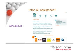 Infos ou assistance?




www.stilis.be
 