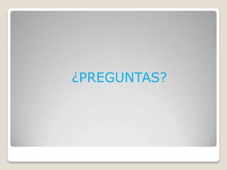 ¿PREGUNTAS?
 