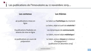 www.linnovatoire.fr
4
Les publications de l’Innovatoire au 12 novembre 2019…
Les contenus
46 publications mises en
ligne
8...