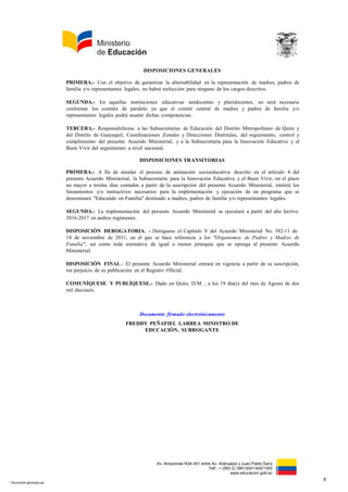 Av. Amazonas N34-451 entre Av. Atahualpa y Juan Pablo Sanz
Telf.: + (593 2) 3961300/1400/1500
www.educacion.gob.ec
6
/6
* ...