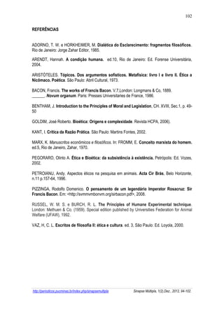 102 
http://periodicos.pucminas.br/index.php/sinapsemultipla Sinapse Múltipla, 1(2),Dez., 2012, 94-102. 
REFERÊNCIAS 
ADOR...