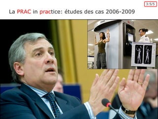 à la majorité simple de ses membres – le comité responsable du PE(Source: Szapiro, 2006b: 577)