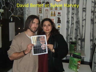 David Bertet et SylvieHarvey 