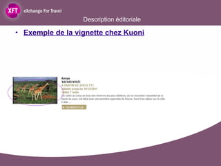 Description éditoriale Exemple de la vignette chez Kuoni 