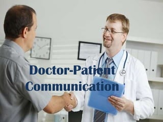 Doctor-Patient
Communication
 
