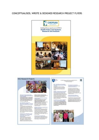 CONCEPTUALISED, WROTE & DESIGNED RESEARCH PROJECT FLYERS
 