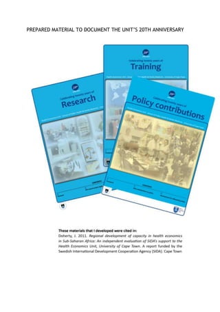 PREPARED MATERIAL TO DOCUMENT THE UNIT’S 20TH ANNIVERSARY
 