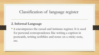 comm11-lesson-2.3-Group-4.pptx varieties and written language | PPTX