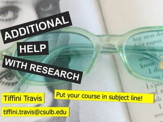 Tiffini Travis
tiffini.travis@csulb.edu
 