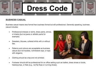 Dress Code
 