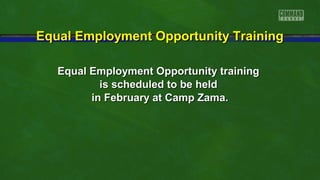 Equal Employment Opportunity Training
Equal Employment Opportunity training
is scheduled to be held
in February at Camp Zama.

 