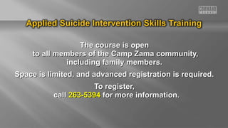 The course is open
to all members of the Camp Zama community,
including family members.
Space is limited, and advanced registration is required.
To register,
call 263-5394 for more information.

 