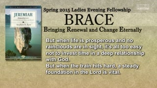 But when life is prosperous and no
rainclouds are in sight, it’s all too easy
not to invest time in a deep relationship
with God.
But when the train hits hard, a steady
foundation in the Lord is vital.
 