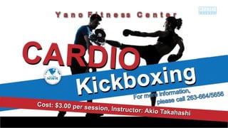 Cost: $3.00 per session, Instructor: Akio Takahashi
Cost: $3.00 per session, Instructor: Akio Takahashi
 