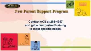 Contact ACS at 263-4357
and get a customized training
to meet specific needs.
 