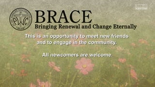 This is an opportunity ttoo mmeeeett nneeww ffrriieennddss 
aanndd ttoo eennggaaggee iinn tthhee ccoommmmuunniittyy.. 
AAllll nneewwccoommeerrss aarree wweellccoommee.. 
 