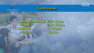 Monday-Thursday: 2:30 - 8 a.m.
Friday: 2:30 - 10 p.m.
Saturday: 1 - 10 p.m.
Sunday: Closed
 