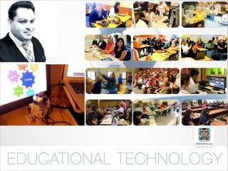 EDUCATIONAL TECHNOLOGY
Ed Tech Driven By Learning: Teaching & Professional Development in the Common Core

 