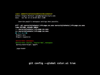 git config --global color.ui true

 