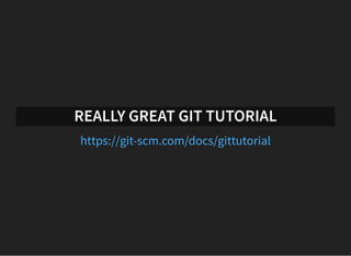 COMMON GIT COMMANDS
git clone repo.url
Clones a repository to your computer
git fetch
Gets updated code from repository
gi...