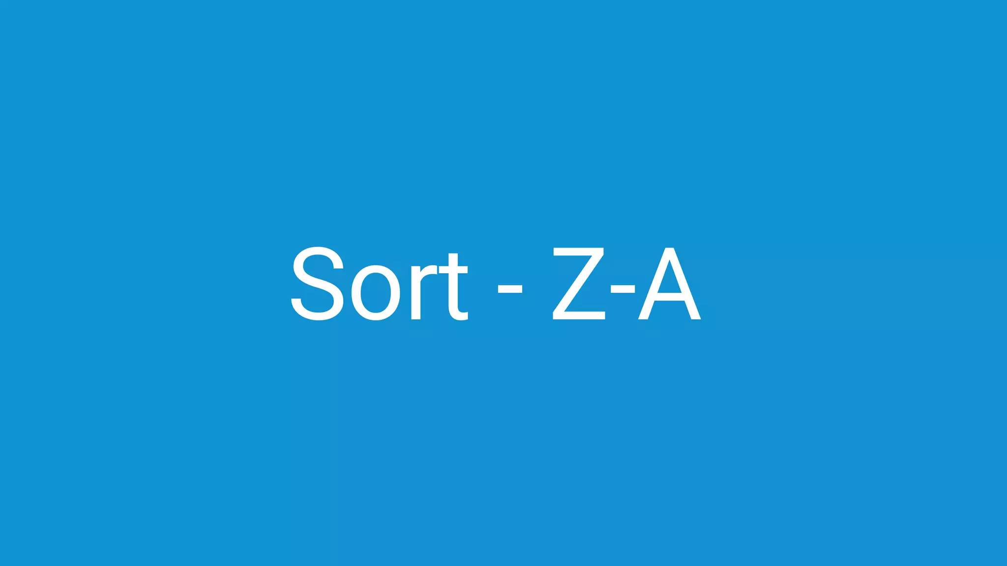 Sort - Z-A
 