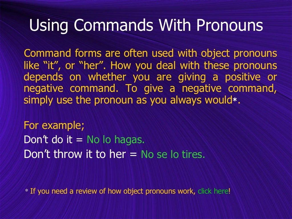 Commands With Pronouns Explanation