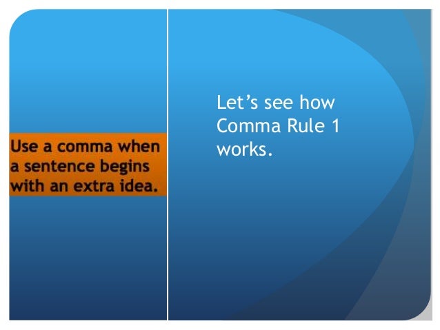 Comma Rule 1