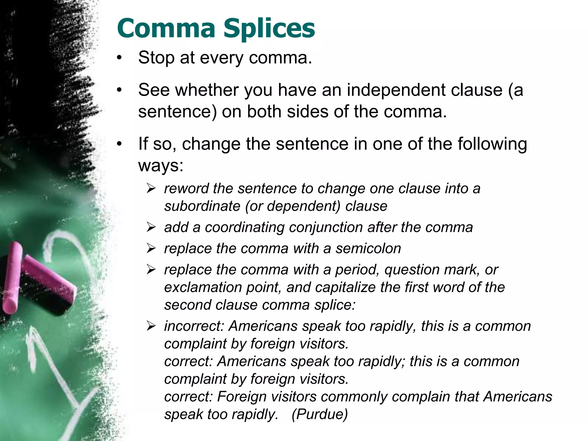 Conquering Commas