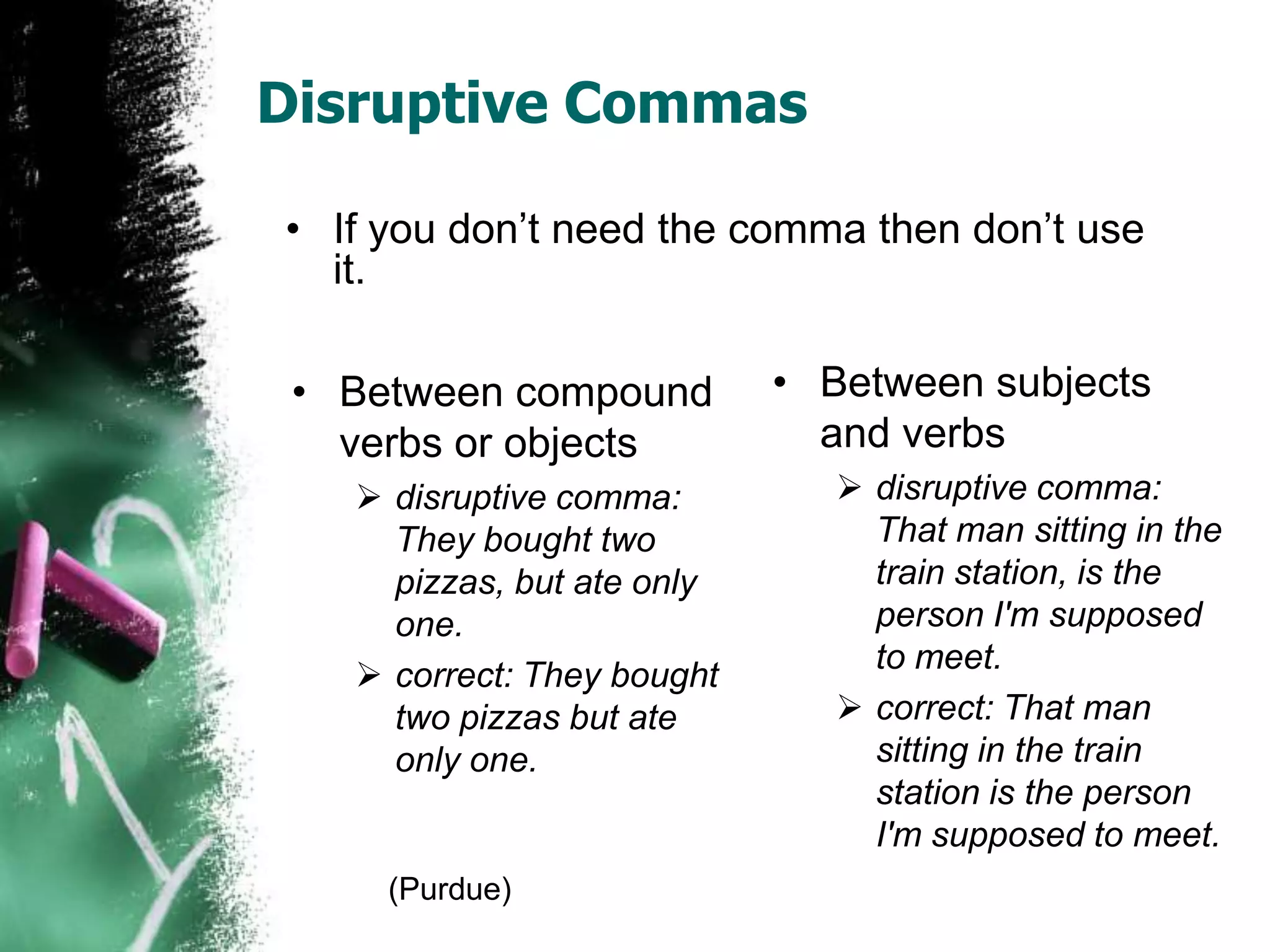 Conquering Commas