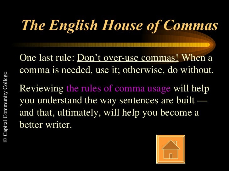 use a comma