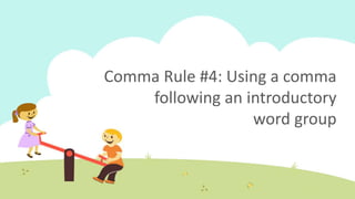 The Comma: How and When to Use It | PPTX