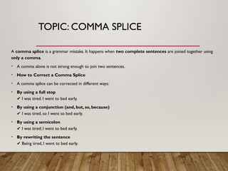 Comma Splice Notes Comma_Splice_Grade_7_Online_Class wek 18.pptx