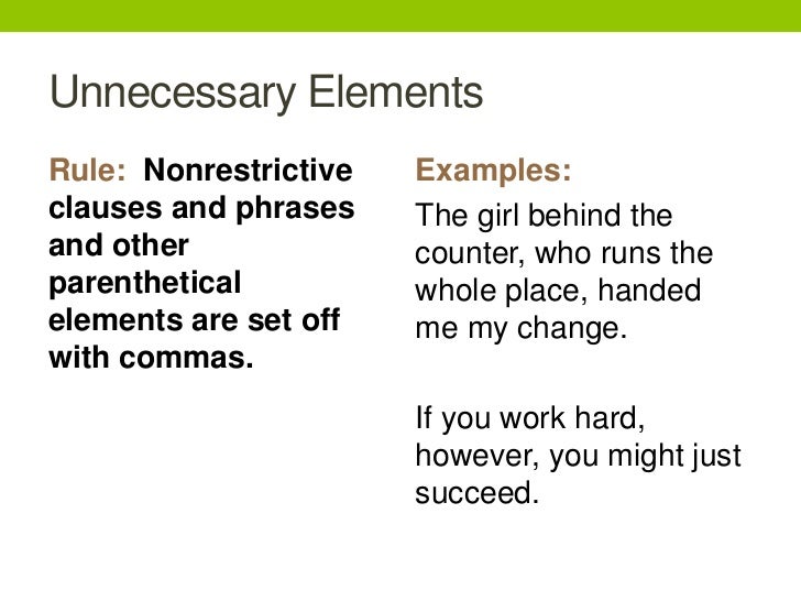 comma usage unnecessary commas
