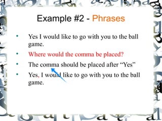 Yes Comma Comma usage (2) | PPT