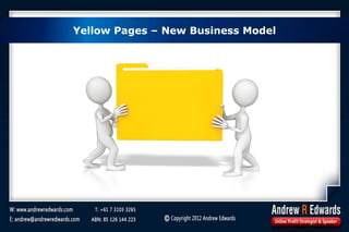 Yellow Pages – New Business Model
 