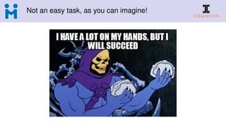 Not an easy task, as you can imagine!
 