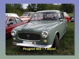 Peugeot 403 – 7 diésel 